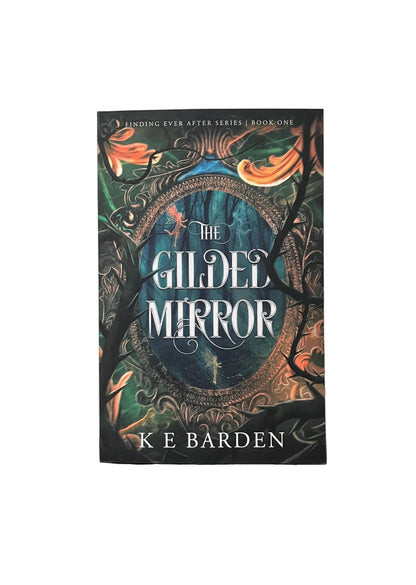 The Gilded Mirror (Finding Never After #1)