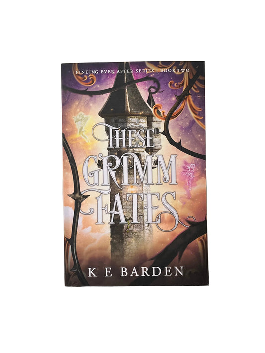 These Grimm Fates (Finding Never After #2)