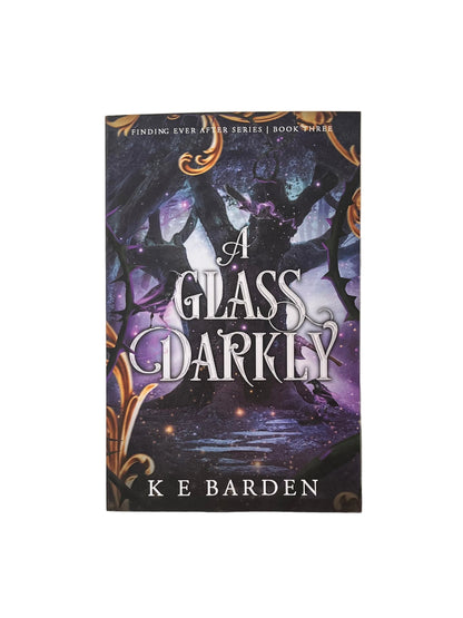 A Glass Darkly (Finding Never After #3)