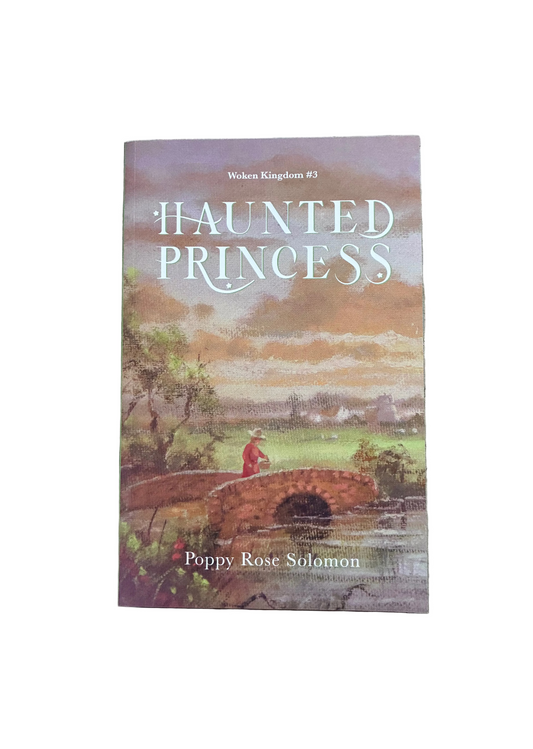 Haunted Princess (Woken Kingdom #3)