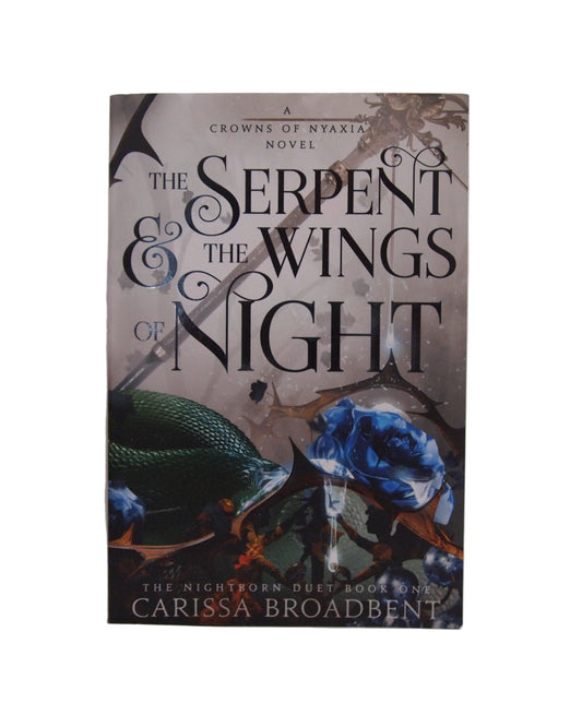 The Serpent and the Wings of Night( Crowns of Nyaxia #1)