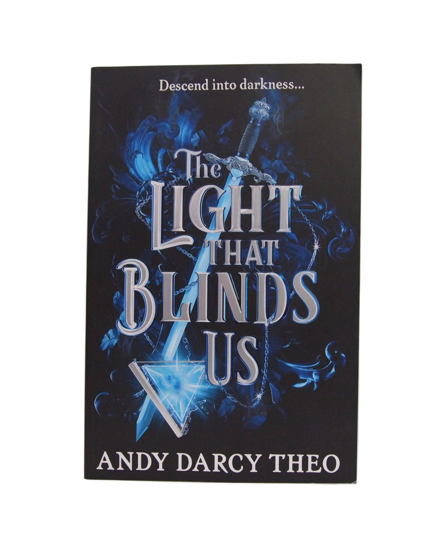 The Light That Blinds Us